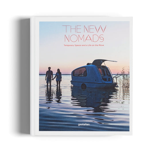 Gestalten The New Nomads